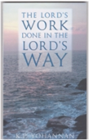 "The Lord's Work Done In The Lord's Way" Book