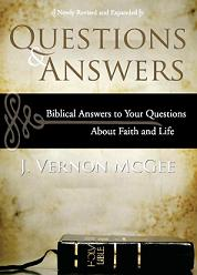 Questions and Answers: Biblical Answers to Your Questions About Faith and Life