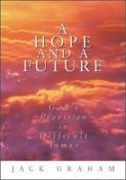 A Hope and a Future
