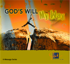 God's Will – My Way DVD Series