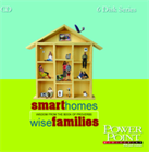 Smart Homes, Wise Families
