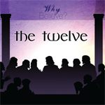 Why Believe: The 12
