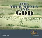 You, Your Money, and God