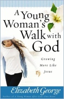 "A Young Woman’s Walk with God" Book