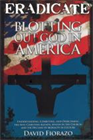 Eradicate: Blotting Out God in America