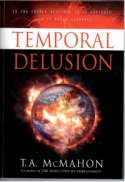 Temporal Delusion