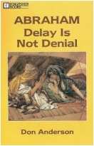 "Abraham: Delay Is Not Denial" Book