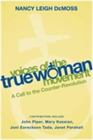 "Voices of the True Woman Movement"