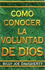 Como Conocer la Voluntad de Dios