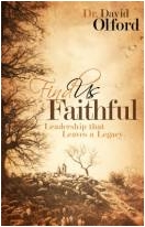 "Find Us Faithful - Leadership That Leaves a Legacy"