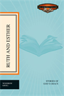 Ruth and Esther: Stories of God's Grace