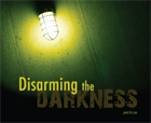 Disarming the Darkness CD Album
