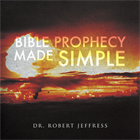 Bible Prophecy Made Simple Series
