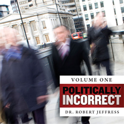 Politically Incorrect - Volume I