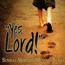 "Yes, Lord!"
