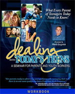 Workbook -- Dealing With Today's Teens Seminar