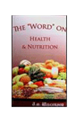 The "Word" On Health and Nutrition