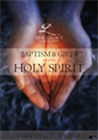 Baptism & Gifts of The Holy Spirit
