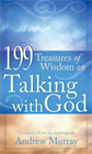 199 Treasures of Wisdom on Talking with God