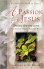 A Passion for Jesus