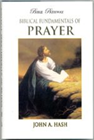Biblical Fundamentals of Prayer