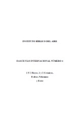 1 Y 2 Reyes, 1 y 2 Crónicas, Esdras-Nehemías y Ester