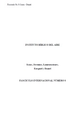 Isaías, Jeremías, Lamentaciones, Ezequiel y Daniel