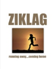 Ziklag: Running Away - Coming Home Booklet