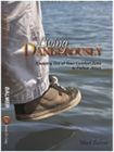 "Living Dangerously"