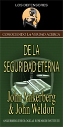 Conociendo la Verdad Acerca de la Seguridad Eterna 