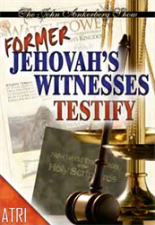 Former Jehovah's Witnesses Testify