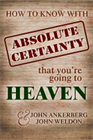 How to Know With Absolute Certainty that You’re Going to Heaven  