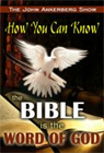 How You Can Know the Bible is the Word of God  