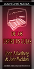 Los Hechos Acerca De Los Espíritus Guías 