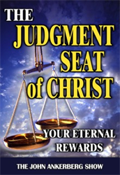 The Judgment Seat of Christ: The Rewards You Can Gain or Lose at The Judgment Seat of Christ