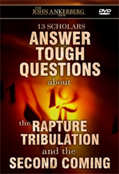 Thirteen Scholars Answer Tough Questions about the Rapture, Tribulation and the Second Coming
