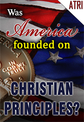Was America Founded on Christian Principles?
