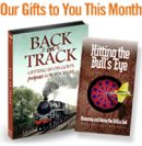 Hitting the Bull’s – Eye and Back on Track