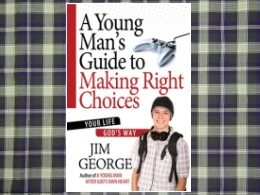"A Young Man’s Guide to Making Right Choices" Book