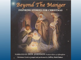 Beyond the Manger