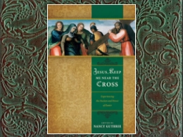 "Jesus, Keep Me Near the Cross"