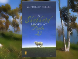 "A Shepherd Looks at Psalm 23"