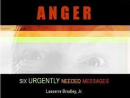 Anger: Six Urgently Needed Messages