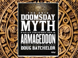 "Doomsday Myth, Pagan Prophecies, and Armageddon" DVD