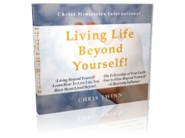 Living Life Beyond Yourself!