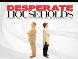 Desperate Households