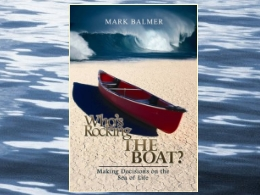 Who's Rocking the Boat?