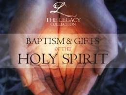 Baptism and Gifts of the Holy Spirit