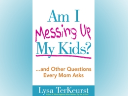 Am I Messing Up My Kids?...