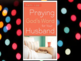 Praying God's Word for Your Husband
